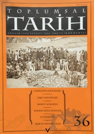 Toplumsal Tarih Dergisi Sayı: 36 – Tarih Vakfı Yurt Yayınları - Toplumsal Tarih Dergisi kitap kapağı