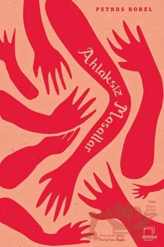 Ahlaksız Masallar – Petrus Borel – Dedalus Kitap kitap kapağı