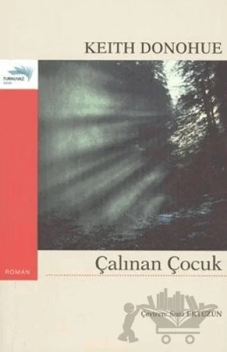 Çalınan Çocuk – Keith Donohue – Turkuvaz Kitap kitap kapağı