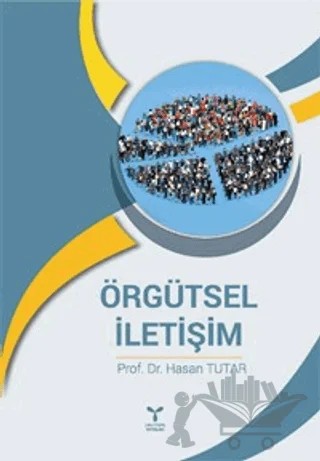 Örgütsel İletişim – Hasan Tutar – Umuttepe Yayınları kitap kapağı