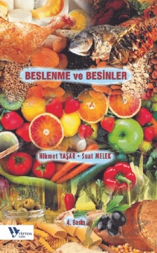 Beslenme ve Besinler – Hikmet Yaşar, Suat Melek – Vizyon Yayın kitap kapağı