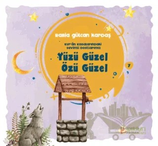 Yüzü Güzel Özü Güzel – Rabia Gülcan Kardaş – Pırıltı Kitapları - Erkam kitap kapağı