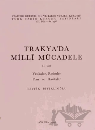 Trakya’da Milli Mücadele 2. Cilt – Tevfik Bıyıklıoğlu – Türk Tarih Kurumu Yayınları kitap kapağı