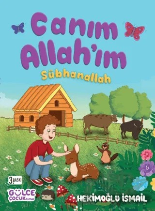 Canım Allah'ım Sübhanallah – Hekimoğlu İsmail – Timaş Gülce Çocuk kitap kapağı