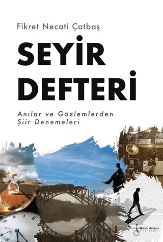Seyir Defteri – Fikret Necati Catbaş – İkinci Adam Yayınları kitap kapağı