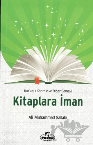 Kur'an-ı Kerim'e ve Diğer Semavi Kitaplara İman – Ali Muhammed Sallabi – Ravza Yayınları kitap kapağı