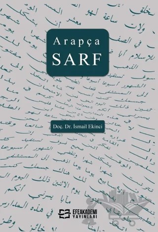 Arapça Sarf – İsmail Ekinci – Efe Akademi Yayınları kitap kapağı