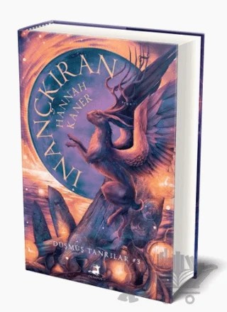İnançkıran - Düşmüş Tanrılar Serisi 3. Kitap – Hannah Kaner – Olimpos Yayınları kitap kapağı