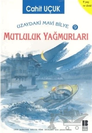 Mutluluk Yağmurları – Cahit Uçuk – Bilge Kültür Sanat kitap kapağı