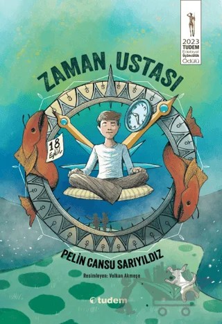 Zaman Ustası – Pelin Cansu Sarıyıldız – Tudem Yayınları kitap kapağı