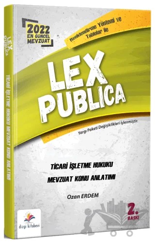 Lex Publica Ticari İşletme Hukuku Adli Hakimlik Mevzuat Konu Anlatımı – Ozan Erdem – Dizgi Kitap kitap kapağı