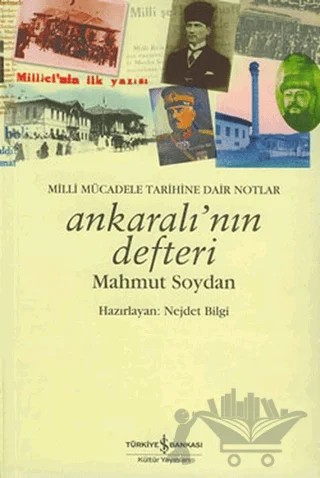 Ankaralı’nın Defteri – Mahmut Soydan – İş Bankası Kültür Yayınları kitap kapağı