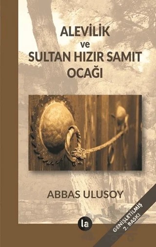 Alevilik ve Sultan Hızır Samıt Ocağı – Abbas Ulusoy – La Kitap kitap kapağı