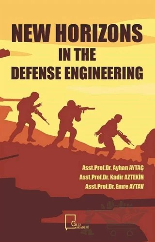 New Horizons in the Defense Engineering – Ayhan Aytaç, Emre Aytav, Kadir Aztekin – Gece Akademi kitap kapağı