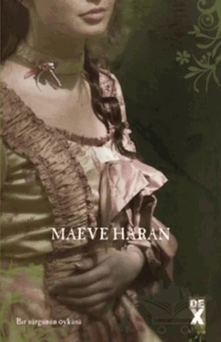 Krallığa Dönüş – Maeve Haran – Dex Yayınevi kitap kapağı