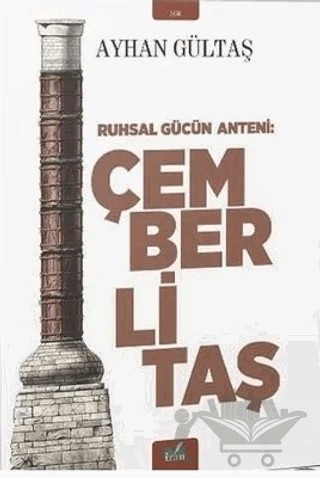 Ruhsal Gücün Anteni: Çemberli Taş – Ayhan Gültaş – İzan Yayıncılık kitap kapağı