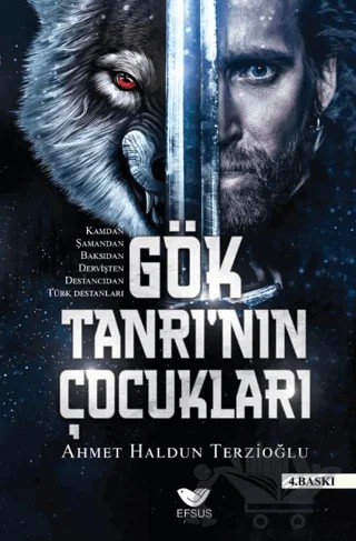 Gök Tanrı'nın Çocukları – Ahmet Haldun Terzioğlu – Efsus Yayınları kitap kapağı