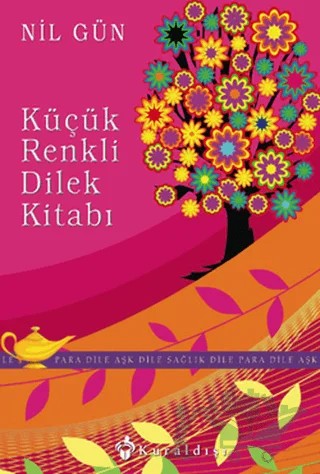 Küçük Renkli Dilek Kitabı – Nil Gün – Kuraldışı Yayınevi kitap kapağı