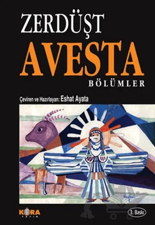 Avesta Bölümler – Zerdüşt Spitama – Kora Yayın kitap kapağı