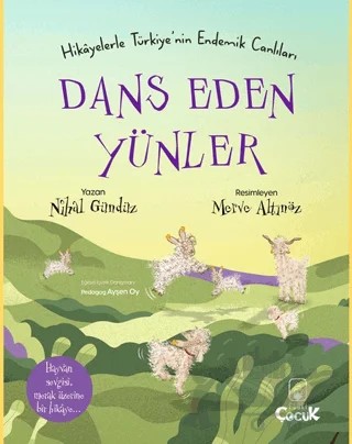 Hikâyelerle Türkiye’nin Endemik Canlıları Dans Eden Yünler – Nihal Gündüz – Floki Çocuk kitap kapağı
