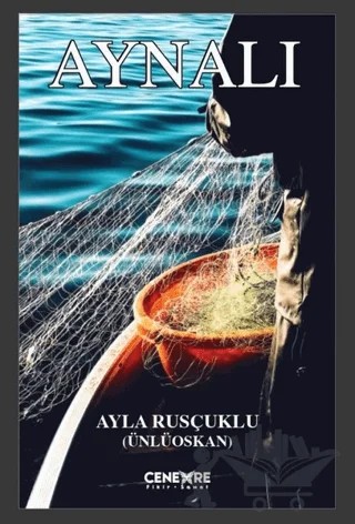 Aynalı – Ayla Rusçuklu – Cenevre Fikir Sanat kitap kapağı