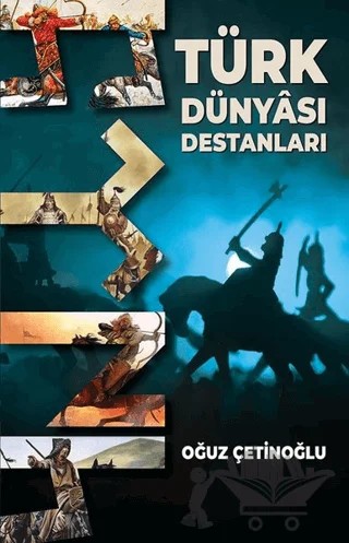 Türk Dünyası Destanları – Oğuz Çetinoğlu – Bilgeoğuz Yayınları kitap kapağı