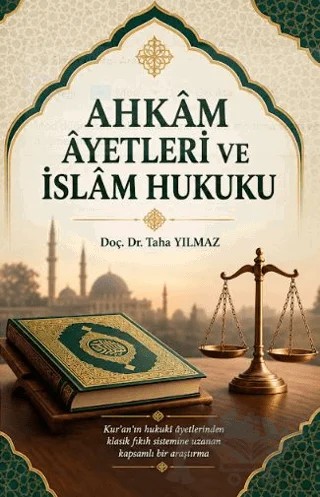 Ahkâm Âyetleri ve İslâm Hukuku – Taha Yılmaz – Kitap Dünyası Yayınları kitap kapağı