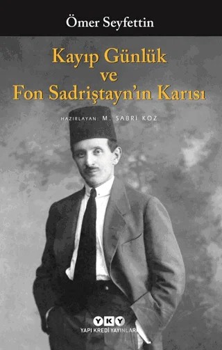 Kayıp Günlük ve Fon Sadriştayn’ın Karısı – Ömer Seyfettin – Yapı Kredi Yayınları kitap kapağı