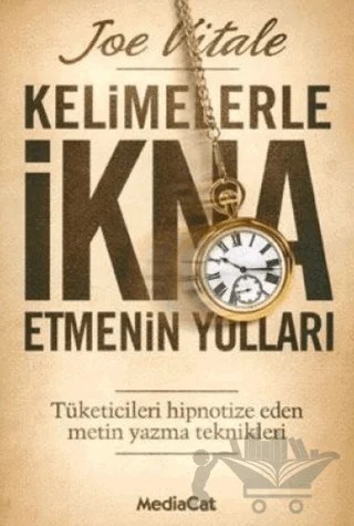 Kelimelerle İkna Etmenin Yolları – Joe Vitale – MediaCat Kitapları kitap kapağı