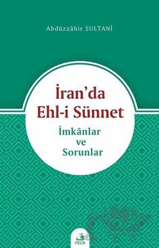 İran’da Ehl-i Sünnet – Abdüzzahir Sultani – Fecr Yayınları kitap kapağı
