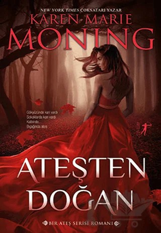 Ateşten Doğan – Karen Marie Moning – Artemis Yayınları kitap kapağı