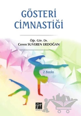 Gösteri Cimnastiği – Ceren Suveren Erdoğan – Gazi Kitabevi kitap kapağı