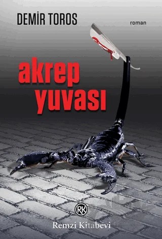 Akrep Yuvası – Demir Toros – Remzi Kitabevi kitap kapağı