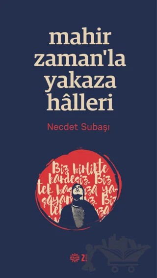 Mahir Zaman’la Yakaza Halleri – Necdet Subaşı – Mahya Yayınları kitap kapağı