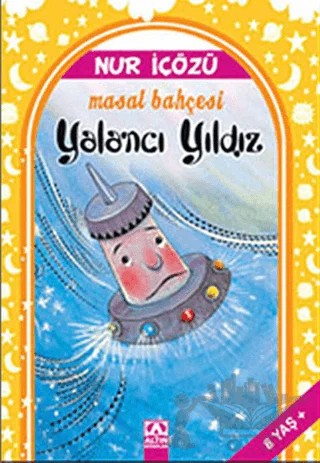 Yalancı Yıldız – Nur İçözü – Altın Kitaplar kitap kapağı