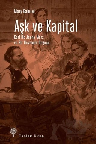Aşk ve Kapital – Mary Gabriel – Yordam Kitap kitap kapağı