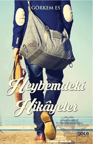 Heybemdeki Hikayeler – Görkem Es – Gece Kitaplığı kitap kapağı