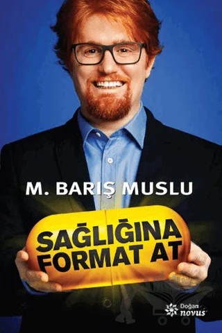 Sağlığına Format At – M. Barış Muslu – Doğan Novus kitap kapağı