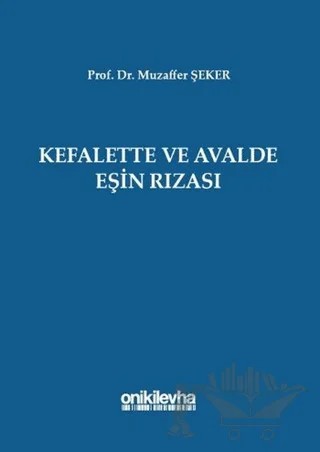 Kefalette ve Avalde Eşin Rızası – Muzaffer Şeker – On İki Levha Yayınları kitap kapağı