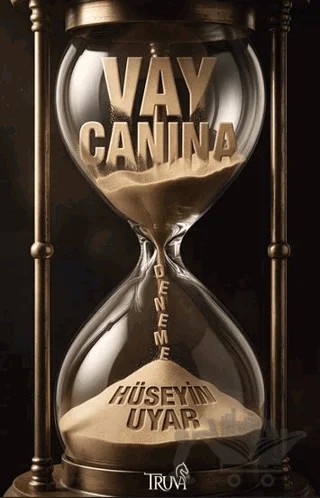 Vay Canına – Hüseyin Uyar – Truva Yayınları kitap kapağı