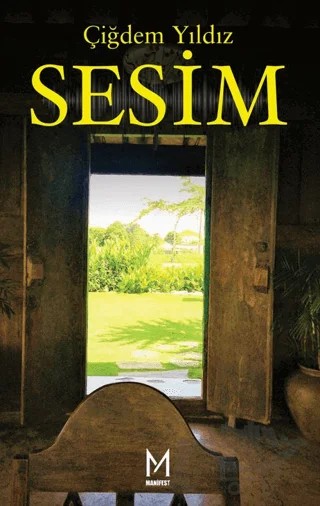 Sesim – Çiğdem Yıldız – Manifest Yayınları kitap kapağı
