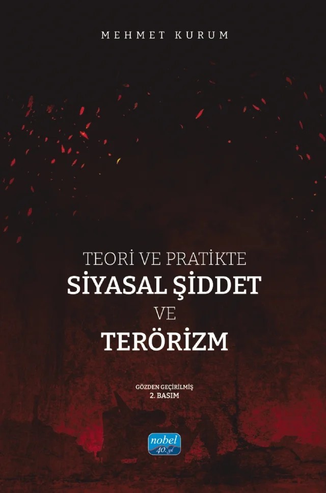 Teori ve Pratikte Siyasal Şiddet ve Terörizm – Mehmet Kurum – Nobel Akademik Yayıncılık kitap kapağı