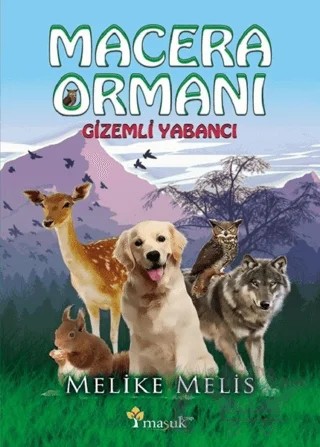 Macera Ormanı – Melike Melis – Maşuk Kitap kitap kapağı