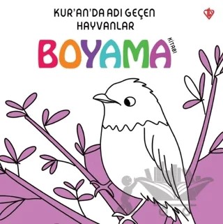 Kur'an'da Adı Geçen Hayvanlar - Boyama Kitabı – Arzu Akgün – Türkiye Diyanet Vakfı Yayınları kitap kapağı