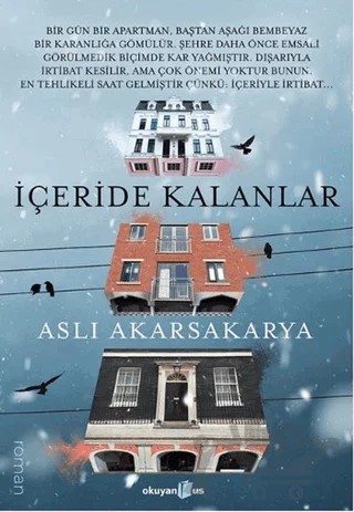 İçeride Kalanlar – Aslı Akarsakarya – Okuyan Us Yayınları kitap kapağı