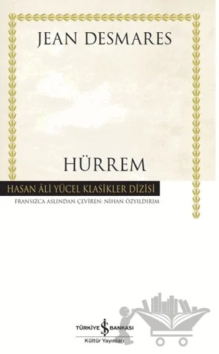 Hürrem – Jean Desmares – İş Bankası Kültür Yayınları kitap kapağı