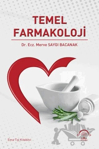 Temel Farmakoloji – Merve Saygı Bacanak – EMA Tıp Kitabevi kitap kapağı