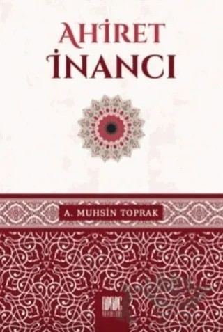 Ahiret İnancı – A. Muhsin Toprak – Buruç Yayınları kitap kapağı