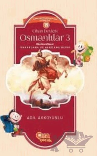 Cihan Devleti Osmanlılar 2 – Adil Akkoyunlu – Çıra Çocuk Yayınları kitap kapağı
