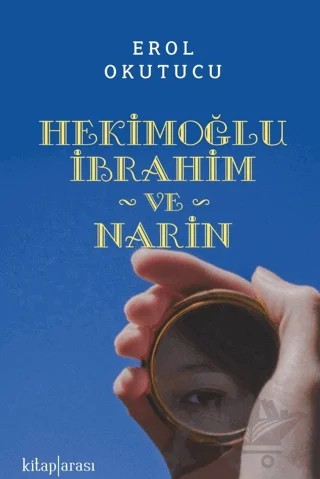 Hekimoğlu İbrahim ve Narin – Erol Okutucu – Kitap Arası kitap kapağı